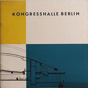 Kongresshalle Berlin: A Symbol of Responsible Freedom in Thought and Speech