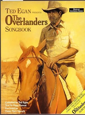 Ted Egan Presents The Overlanders Songbook - Faces of Australia Series