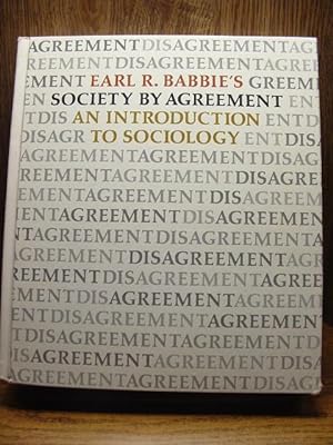 SOCIETY BY AGREEMENT: An Introduction to Sociology