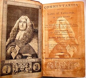 COMMENTARIES ON THE LAWS OF ENGLAND. IN FOUR BOOKS. BY SIR WILLIAM BLACKSTONE, KNT., ONE OF THE L...