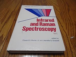 Infrared and Raman Spectroscopy P and C P+C (Practical Spectroscopy) VOL. 1