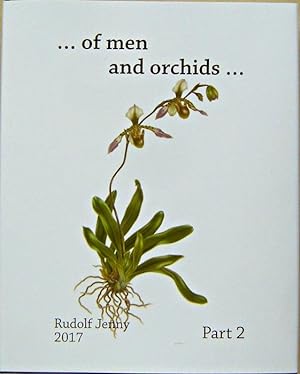 Of Men and Orchids - Volume 2