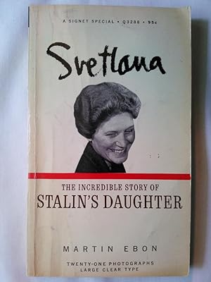 Svetlana: The Story of Stalin's Daughter