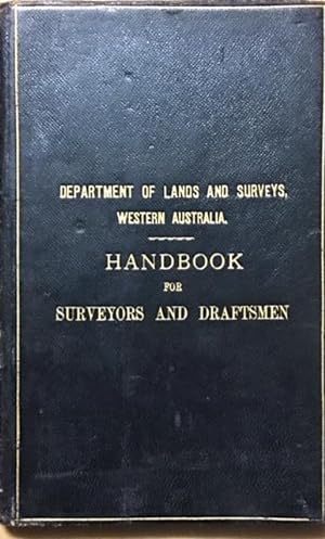 Department of Lands and Surveys Western Australia Handbook for surveyors and draftsmen