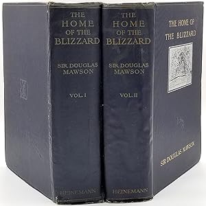 The Home of the Blizzard. Being the Story of the Australasian Antarctic Expedition, 1911-1914