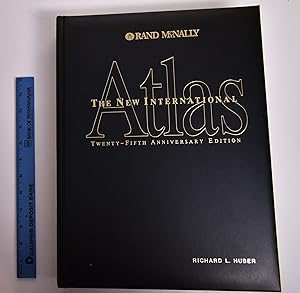 The New International Atlas Twenty-Fifth Anniversary Edition