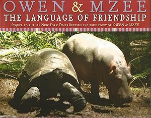 Owen & Mzee: Language Of Friendship