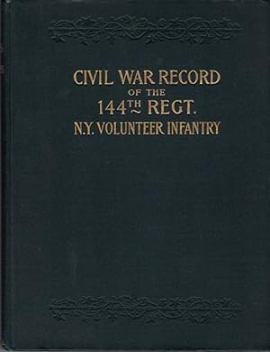 Back "In War Times" History of the 144th Regiment, New York Volunteer Infantry, with, Itinerary, ...