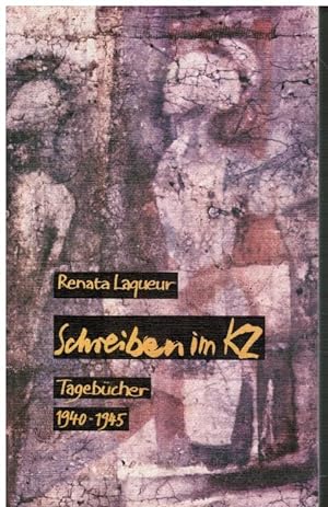 Schreiben Im KZ : Tagebucher 1940-1945 (SIGNED NOTE)