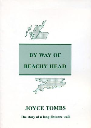 By Way of Beachy Head: The Story of a Long Walk