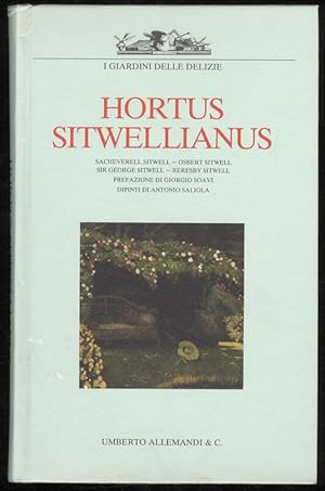 Hortus Sitwellianus. (Prefazione di Sacheverell Sitwell. Introduzione di Osbert Sitwell). Prefazi...