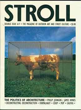 STROLL Magazine: Double Issue 6/7. Special Issue / The Politics of Architecture. [Vol. 4,