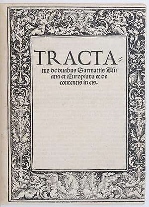 Tractatus de Duabus Sarmatiis Asiana et Europiana et de contentis in eis