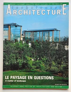 TECHNIQUES ET ARCHITECTURE N° 403 Le paysage en questions, A matter of Lanscape - Août-sept 1992