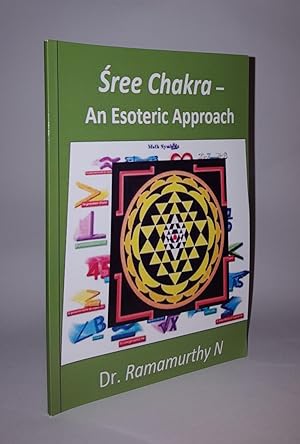 SREE CHAKRA An Esoteric Approach: Mathematical Construction to Draw Sree Chakra