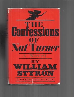 THE CONFESSIONS OF NAT TURNER: A Novel