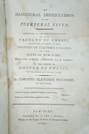 An Inaugural Dissertation on the Puerperal Fever. Submitted to the Public Examination of the Facu...