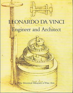 Leonardo Da Vinci: Engineer and Architect