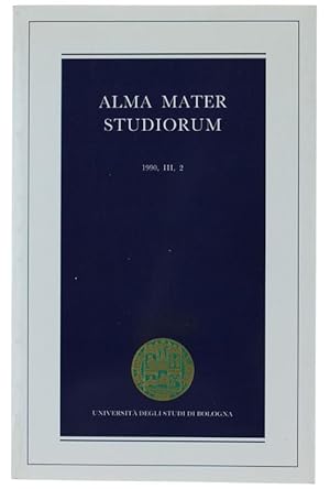 ALMA MATER STUDIORUM. Rivista scientifica dell'Università di Bologna. 1990 Anno III - N.2.: