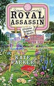 The Royal Assassin: A Victorian Bookshop Mystery