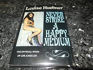 Never Strike a Happy Medium (The Official Witch of Los Angeles)