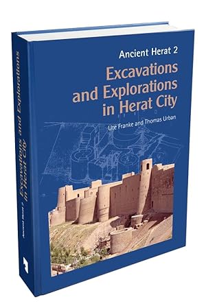 Excavations and explorations in Herat City [Ancient Herat, 2]