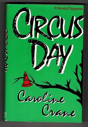 Circus Day by Caroline Crane (First Edition)
