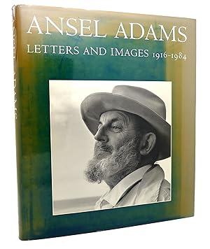 ANSEL ADAMS Letters and Images, 1916-1984