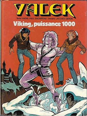 Yalek: Viking, puissance 1000, album 2