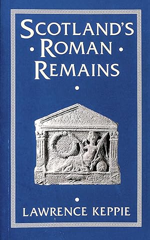 Scotland's Roman Remains