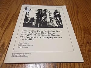 Conservation Plans for the Northern Spotted Owl and Other Forest Management Proposals in Oregon: ...