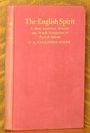 THE ENGLISH SPIRIT, A NEW APPROACH THROUGH THE WORLD CONCEPTION OF RUDOLF STEINER