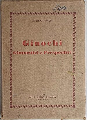 Giuochi Ginnastici e Presportivi. Metodologia e descrizione.