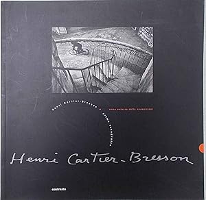 Henri Cartier-Bresson. Prime fotografie.