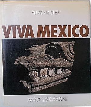 Viva Mexico.
