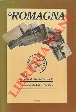 Romagna nelle 15.000 cartoline del Fondo Piancastelli.