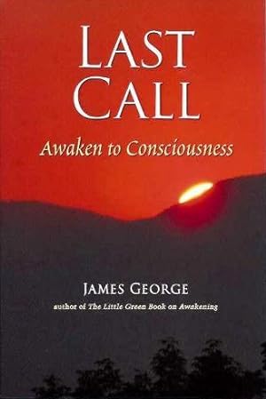 LAST CALL: Awaken to Consciousness