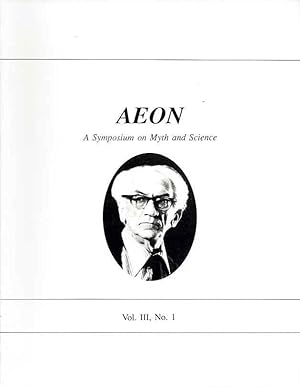 AEON: VOL. III, NO. 1: A Journal of Myth and Science