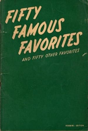 FIFTY FAMOUS FAVORITES AND FIFTY OTHER FAVORITES