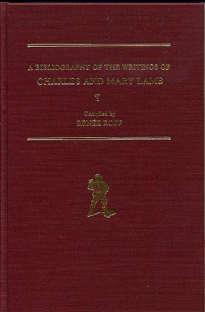 A BIBLIOGRAPHY OF THE WRITINGS OF CHARLES AND MARY LAMB