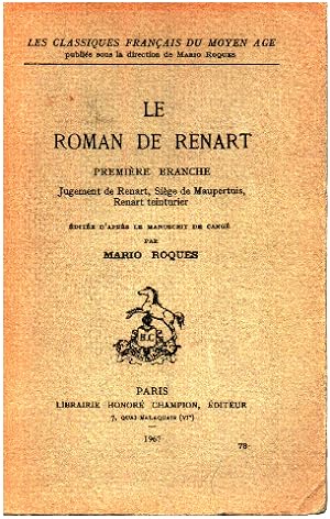 Le Roman De Renart Premiere Branche: Jugement De Renart Siege De Maupertuis Renart Teinturier