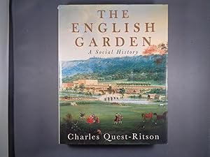 The English Garden: A Social History