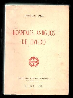 HOSPITALES ANTIGUO DE OVIEDO.