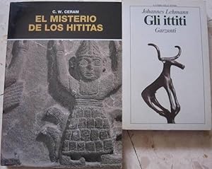 El misterio de los hititas (C.W. Ceram) + Gli ittiti (Johannes Lehmann) [2 LIBROS]