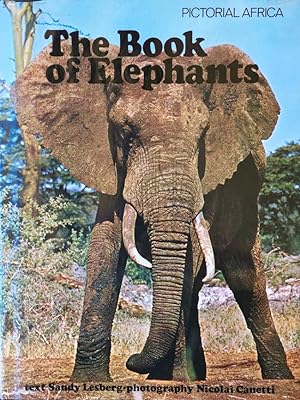 The Book Of Elephants (Pictorial Africa)
