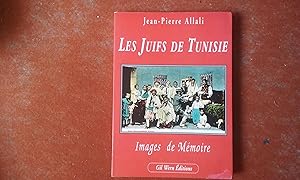 Les Juifs de Tunisie - Images de Mémoire