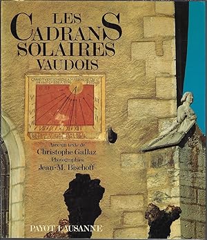 Les cadrans solaires vaudois: Photographies (French Edition)