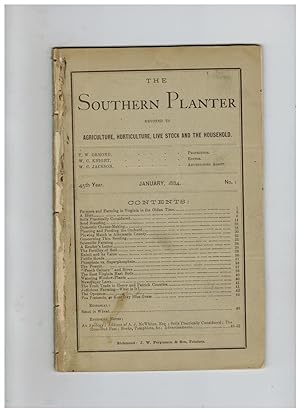THE SOUTHERN PLANTER, DEVOTED TO AGRICULTURE, HORTICULTURE, LIVE STOCK AND THE HOUSEHOLD. January...