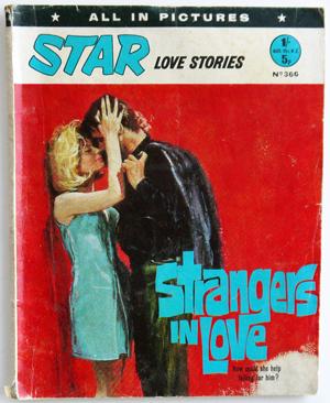 Star Love Stories All in Pictures: Strangers in Love No.366