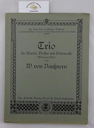 Trio für Klavier, Violine und Violoncello . Weimarer Trio, Klaviertrio A-Dur, 1921 zur 50-Jahr-Fe...